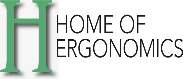 Home of Ergonomics